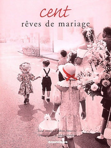 Cent rêves de mariage - Albine Novarino -  Omnibus - Livre