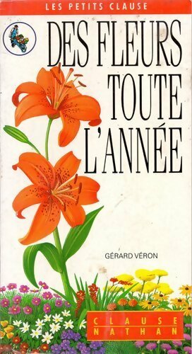 Livrenpoche : Des fleurs toute l'année - Gérard Véron - Livre