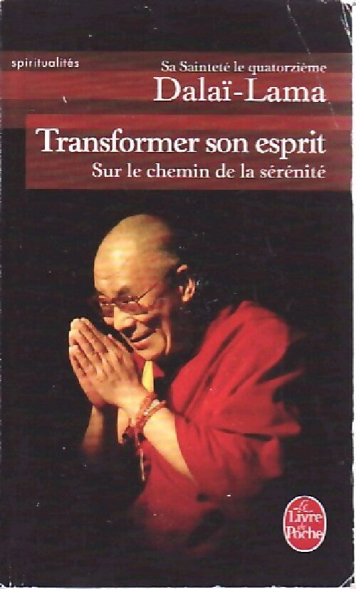 Livrenpoche : Transformer son esprit - Dalaï Lama - Livre