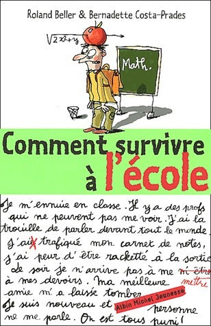 Livrenpoche : Comment survivre à l'école - Bernadette Costa-Prades, Roland Beller - Livre