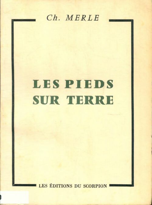 Livrenpoche : Les pieds sur terre - Charlotte Merle - Livre