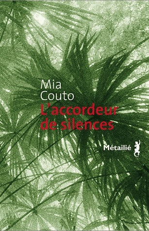 Livrenpoche : L'accordeur de silences - Mia Couto - Livre