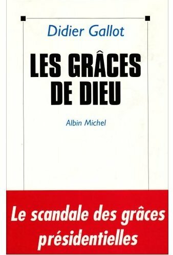 Livrenpoche : Les grâces de Dieu - Didier Gallot - Livre