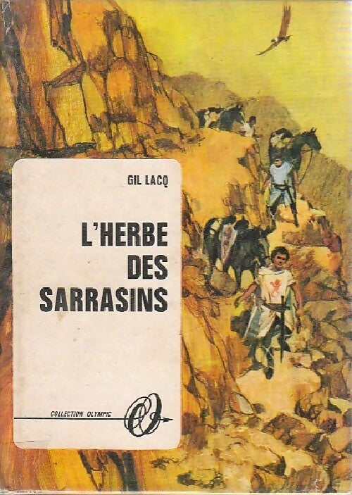 Livrenpoche : L'herbe des sarrasins - Gil Lacq - Livre