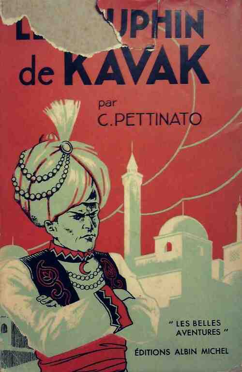 Livrenpoche : Le dauphin de Kavak - Concetto Pettinato - Livre