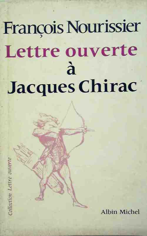 Livrenpoche : Lettre ouverte à Jacques Chirac - François Nourissier - Livre