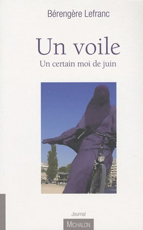Livrenpoche : Un voile. Un certain moi de juin - Bérangère Lefranc - Livre