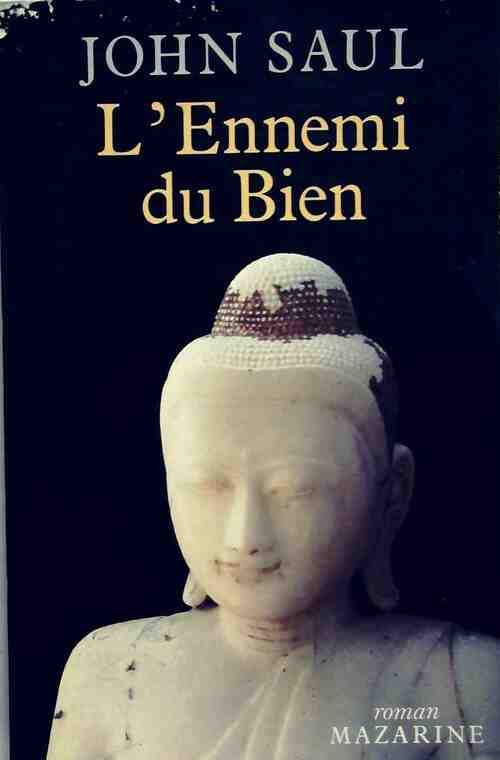 Livrenpoche : L'ennemi du bien - John Saul - Livre
