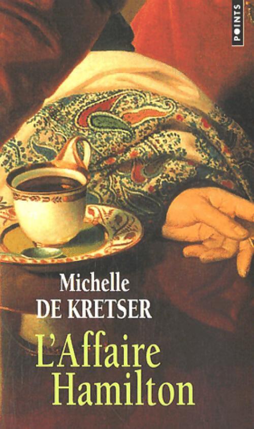 Livrenpoche : L'affaire Hamilton - Michelle De Kretser - Livre