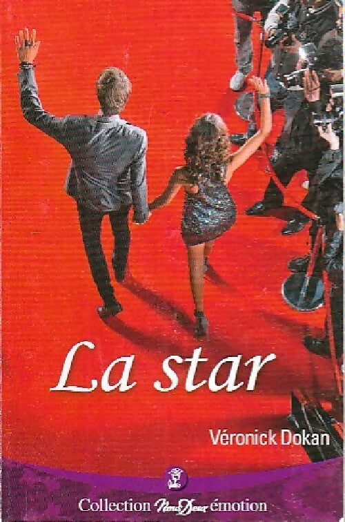 Livrenpoche : La star - Véronick Dokan - Livre