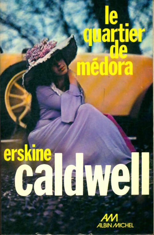 Livrenpoche : Le quartier de medora - Erskine Caldwell - Livre