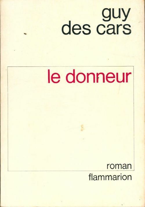 Livrenpoche : Le donneur - Guy Des Cars - Livre