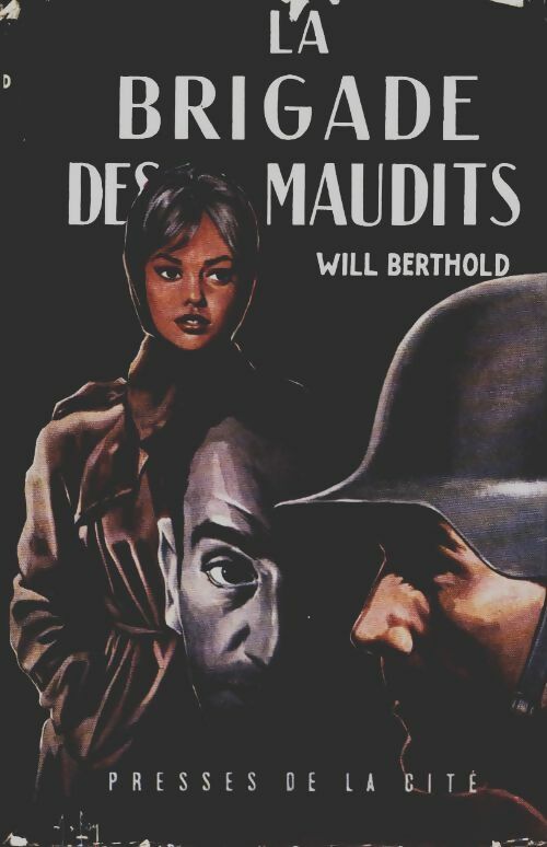 Livrenpoche : La brigade des maudits - Will Berthold - Livre