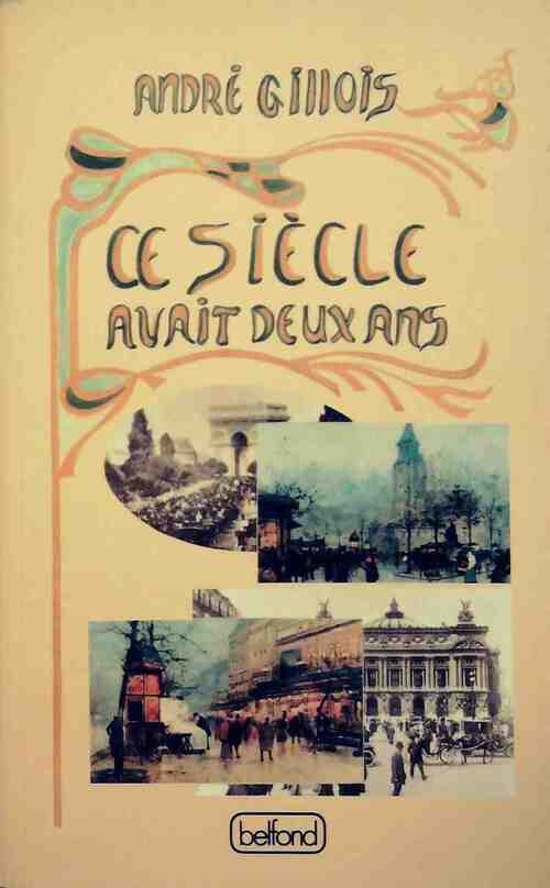 Livrenpoche : Ce siècle avait deux ans - André Gillois - Livre