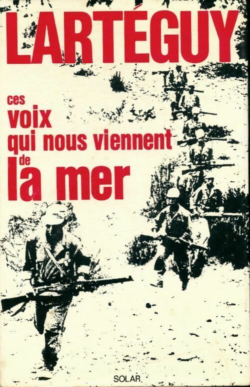 Livrenpoche : Ces voix qui nous viennent de la mer - Lartéguy - Livre