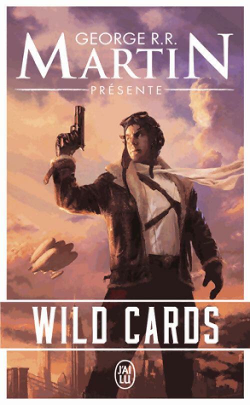 Livrenpoche : Wild cards - George R.R. Martin - Livre