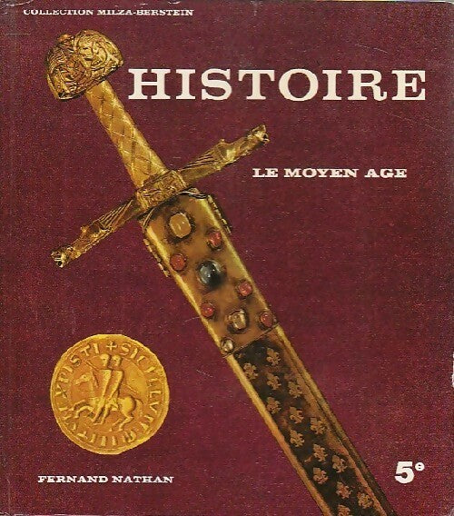 Livrenpoche : Histoire : Le Moyen Age, 5e - Pierre Milza - Livre