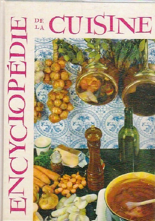 Encyclopédie de la cuisine - Inconnu -  Bibliothèque pratique du club de la femme - Livre