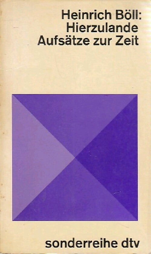 Livrenpoche : Hierzulande aufsätze zur zeit - Heinrich Böll - Livre