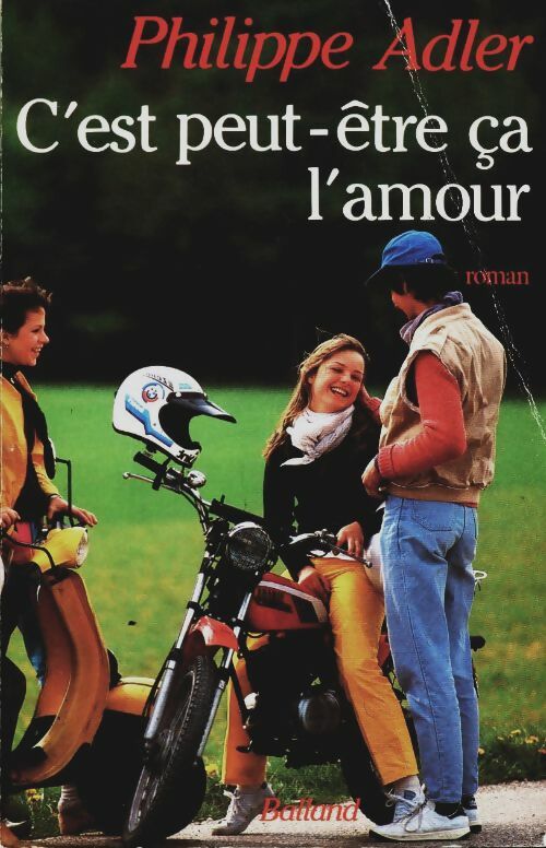 Livrenpoche : C'est peut-être ça l'amour - Philippe Adler - Livre