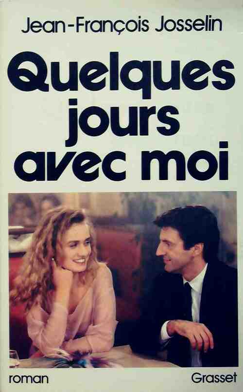 Livrenpoche : Quelques jours avec moi - Jean-François Josselin - Livre