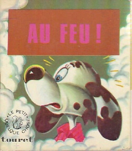 Livrenpoche : Au feu ! - Inconnu - Livre