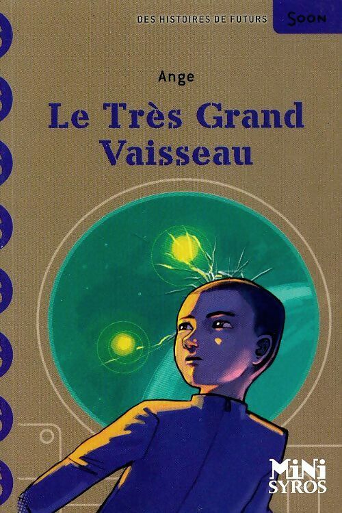 Livrenpoche : Le très grand vaisseau - Ange - Livre