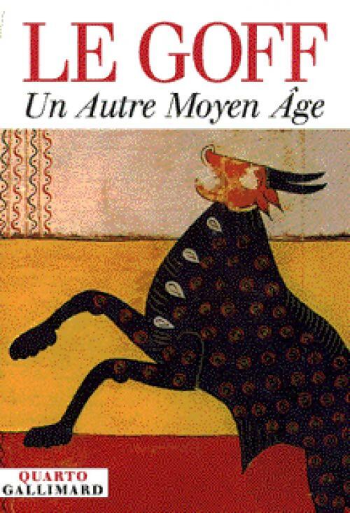 Livrenpoche : Un autre Moyen Age - Jacques Le Goff - Livre