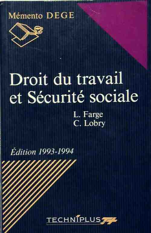 Livrenpoche : Droit du travail et Sécurité sociale 1993-1994 - Louise Farge - Livre