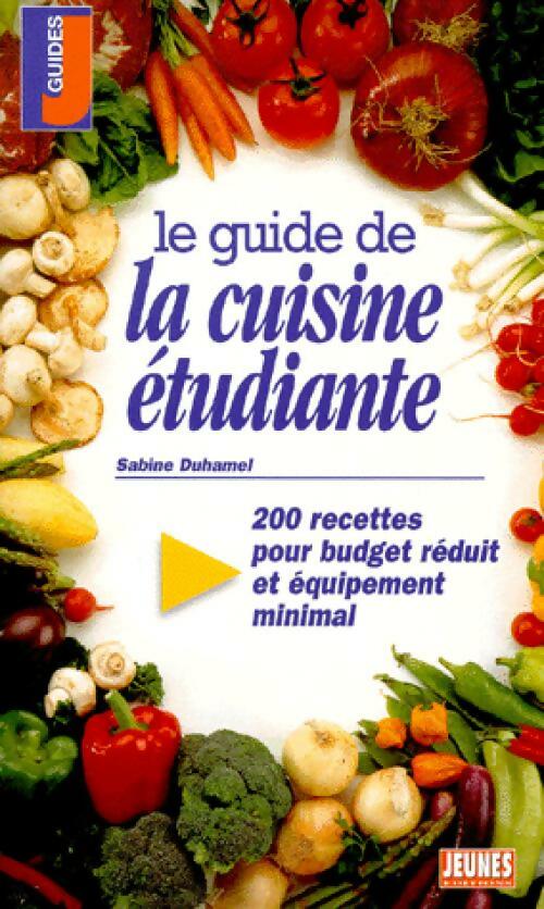 Livrenpoche : Le guide de la cuisine étudiante - Sabine Duhamel - Livre