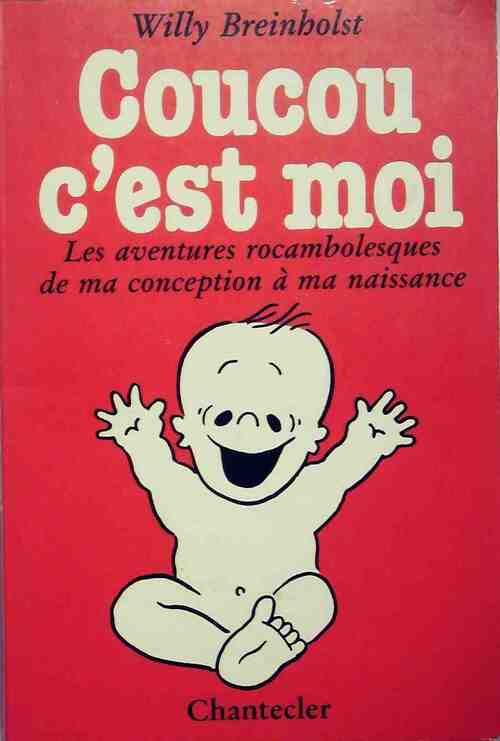 Livrenpoche : Coucou, c'est moi - Willy Breinholst - Livre