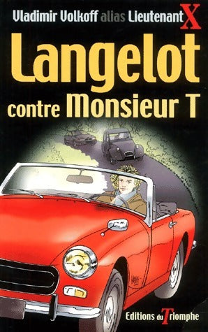 Livrenpoche : Langelot contre Monsieur T. - Lieutenant X - Livre
