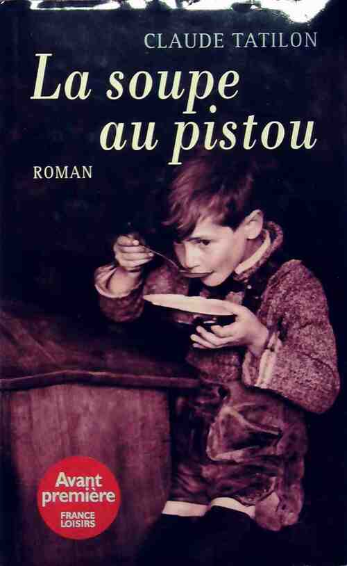 Livrenpoche : La soupe au pistou - Claude Tatilon - Livre
