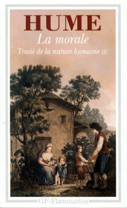 Livrenpoche : Traité de la nature humaine Tome III : La morale - David Hume - Livre