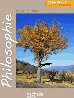 Livrenpoche : Philosophie Terminale séries technologiques - Philippe Solal - Livre