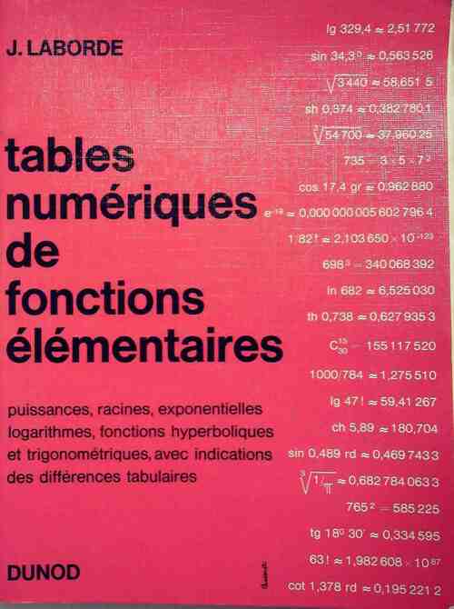 Livrenpoche : Tables numériques de fonctions élémentaires - Laborde J. - Livre