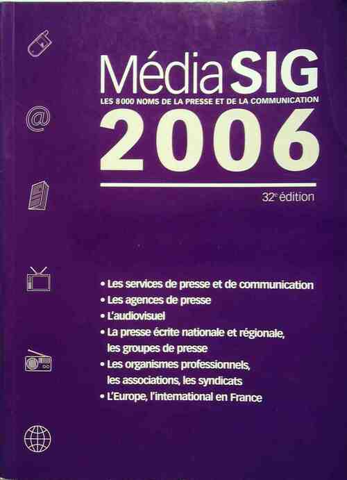 Livrenpoche : MédiaSIG 2006 - Collectif - Livre