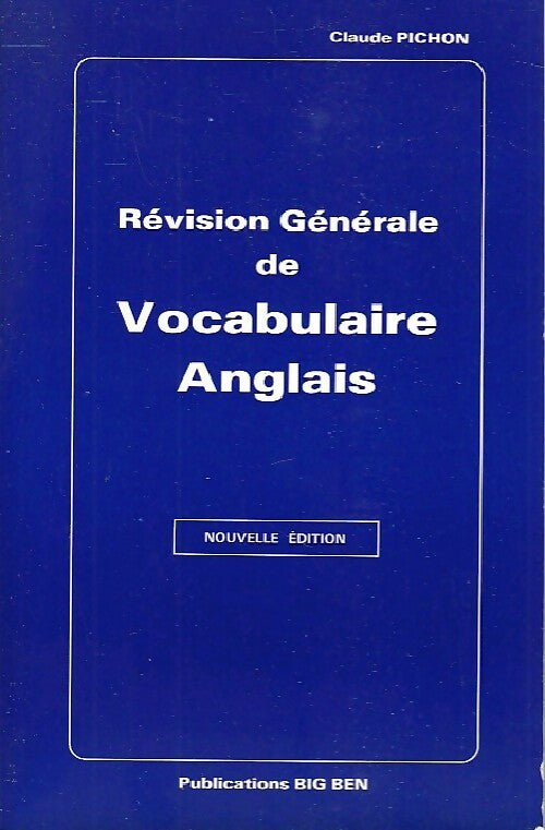 Livrenpoche : Révision générale de vocabulaire anglais - Claude Pichon - Livre