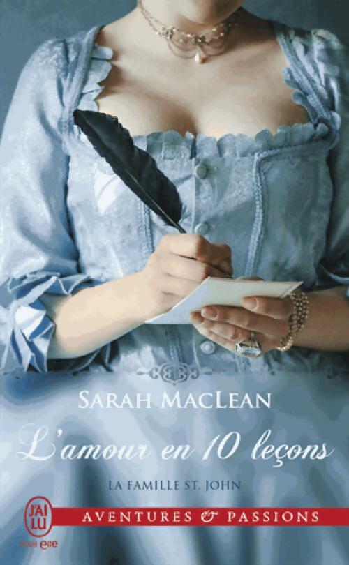Livrenpoche : La famille St. John Tome II : L'amour en 10 leçons - Sarah MacLean - Livre