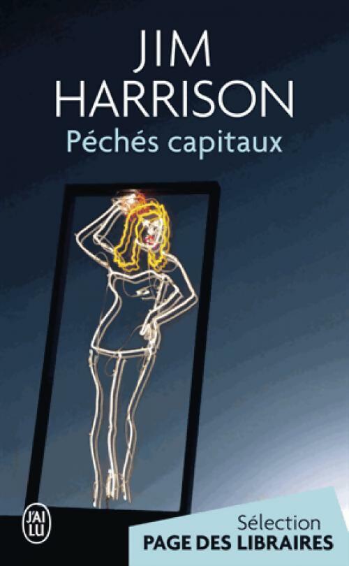 Livrenpoche : Péchés capitaux - Jim Harrison - Livre