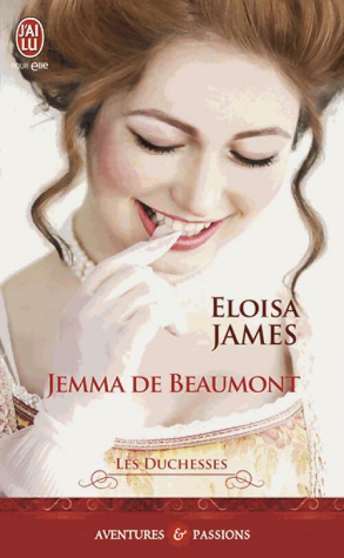 Livrenpoche : Les Duchesses Tome V : Jemma De Beaumont - Eloisa James - Livre