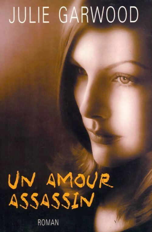Livrenpoche : Un amour assassin - Julie Garwood - Livre