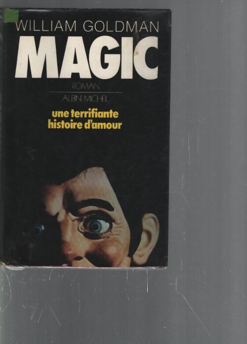 Magic - William Goldman - Livre
