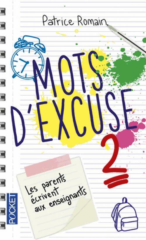 Livrenpoche : Mots d'excuse Tome II - Patrice Romain - Livre