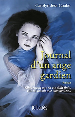 Livrenpoche : Journal d'un ange gardien - Carolyn Jess-Cooke - Livre
