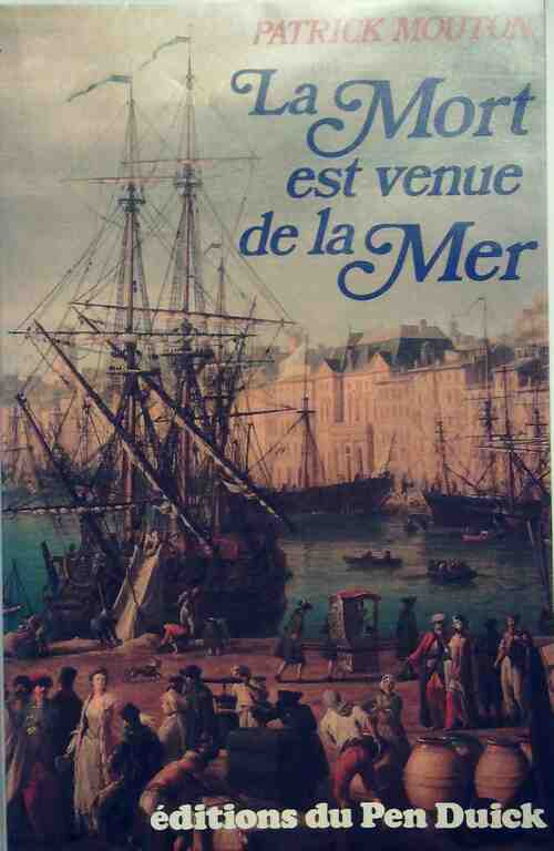 Livrenpoche : La mort est venue de la mer - Patrick Mouton - Livre