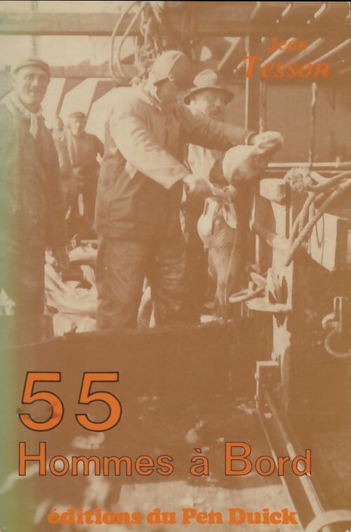 Livrenpoche : 55 hommes à bord - Jean Tesson - Livre