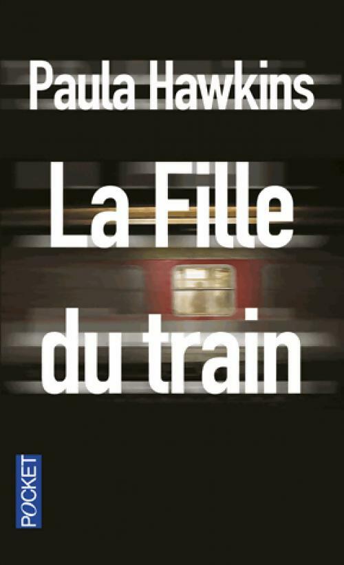 Livrenpoche : La fille du train - Paula Hawkins - Livre