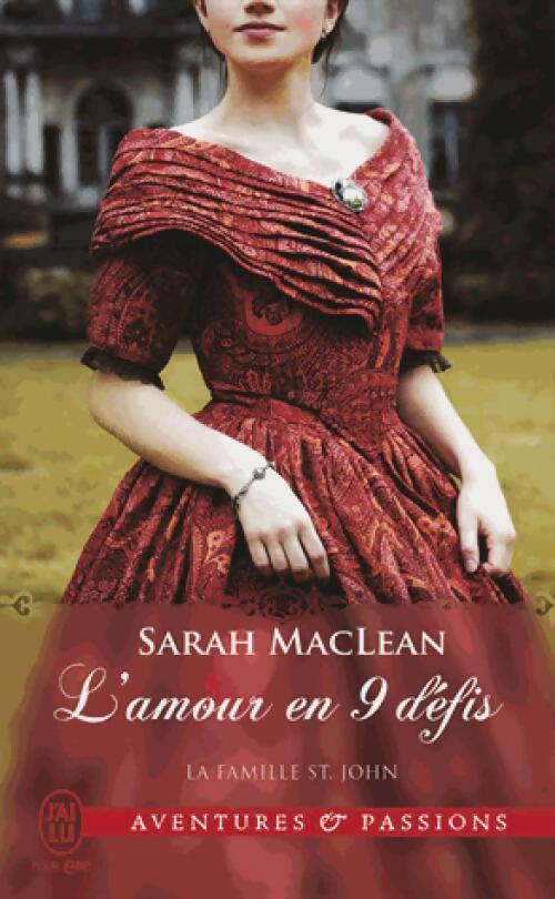 Livrenpoche : La famille St. John : L'amour en 9 défis - Sarah MacLean - Livre