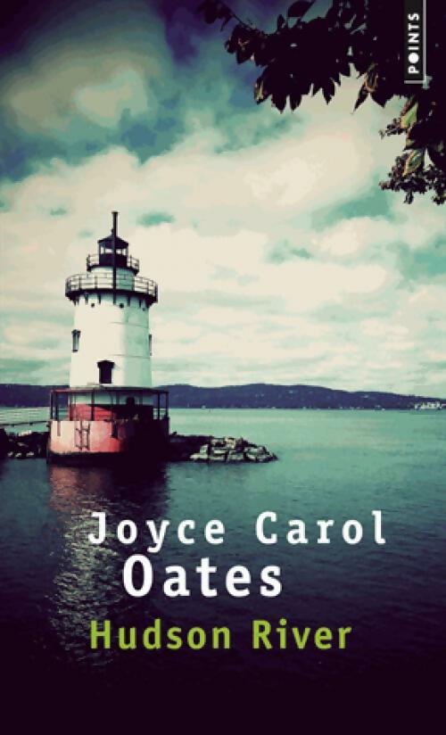 Livrenpoche : Hudson river - Joyce Carol Oates - Livre